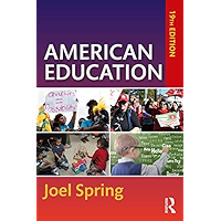 American Education (Sociocultural, Political, and Historical Studies in Education) book cover