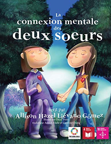La connexion mentale des deux soeurs (Voix des générations futures) (French Edition) by Allison Liévano Gómez, Voix des générations futures