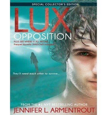 BY Armentrout, Jennifer L ( Author ) [{ Opposition (Lux #05) By Armentrout, Jennifer L ( Author ) Aug - 12- 2014 ( Compact Disc ) } ]