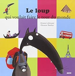 Le  loup qui voulait faire le tour du monde