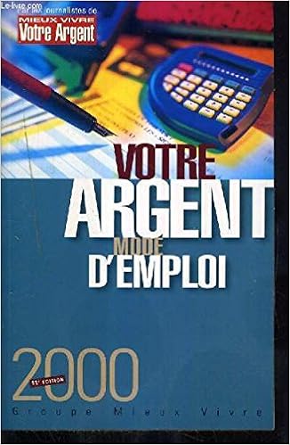 Amazonfr Votre Argent Mode Demploi 2000 Collectif - 