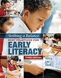 Striking a Balance : Best Practices for Early Literacy, Cecil, Nancy Lee, 1890871788