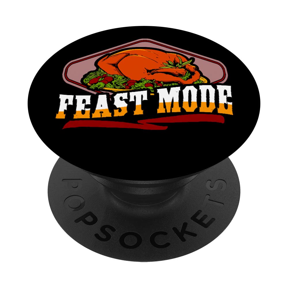 Turkey Lover Feast Mode On Fun Thanksgiving PopSockets Swappable PopGrip