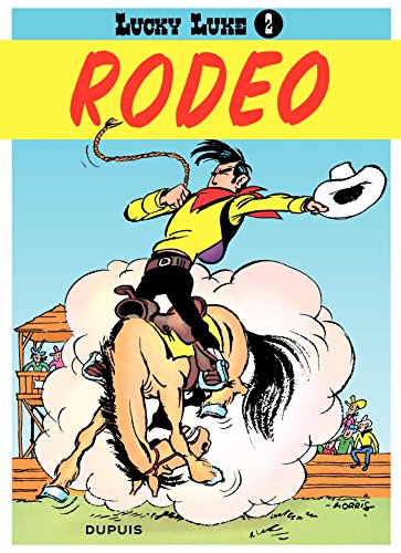 Lucky Luke - Tome 2 - RODEO (French Edition) by Morris
