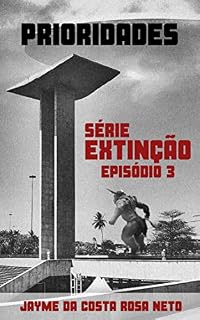 Livro PRIORIDADES (EXTINÇÃO Livro 3)
