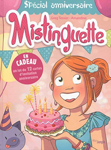 Mistinguette : Spécial anniversaire : Avec un lot de 12 cartes d'invitation anniversaire by