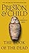 The Book of the Dead (Agent Pendergast Series, 7)