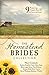 The Homestead Brides Collection: 9 Pioneering Couples Risk All for Love and Land by Mary Connealy, Darlene Franklin