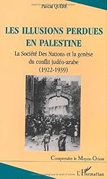 Les  illusions perdues en Palestine