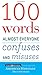 100 WORDS CONFUSES MISUSES PA (We Do Not Care Club)
