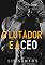 Livro O LUTADOR E A CEO