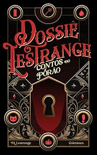 Livro Dossiê Lestrange: Contos do Porão