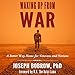 Waking Up from War: A Better Way Home for Veterans and Nations by 