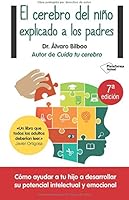 Cerebro Del Niño Explicado A Los Padres, El (Plataforma Actual)