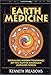 Earth Medicine: Revealing Hidden Teachings of the Native American Medicine Wheel by 