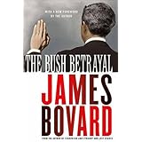 The Bush Betrayal