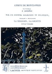 Mémoire à consulter sur un système religieux et politique, tendant à renverser la religion, la société et le trône