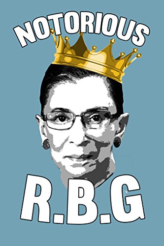Notorious R B G Funny Poster 12x18 Desertcart INDIA