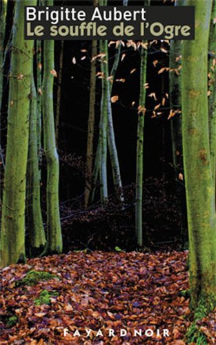 Le  souffle de l'ogre