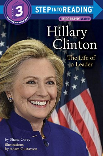 Hillary Clinton: The Life of a Leader (Step into Reading)