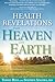 Health Revelations from Heaven and Earth: