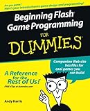 Beginning Flash Game Programming For Dummies