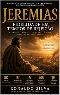 Livro JEREMIAS : Fidelidade em Tempos de Rejeição