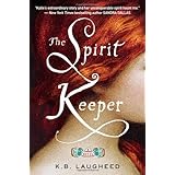The Spirit Keeper: A Novel