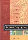 Japanese Step by Step : An Innovative Approach to Speaking and Reading Japanese cover