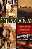 The Food and Wine Lover's Companion to Tuscany by Carla Capalbo