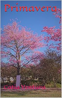 Livro Primavera (Poemas e Poesias da Alma feminina)