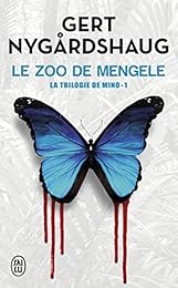 Le  zoo de Mengele