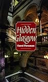 Hidden Glasgow by 