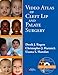 Video Atlas of Cleft Lip and Palate Surgery