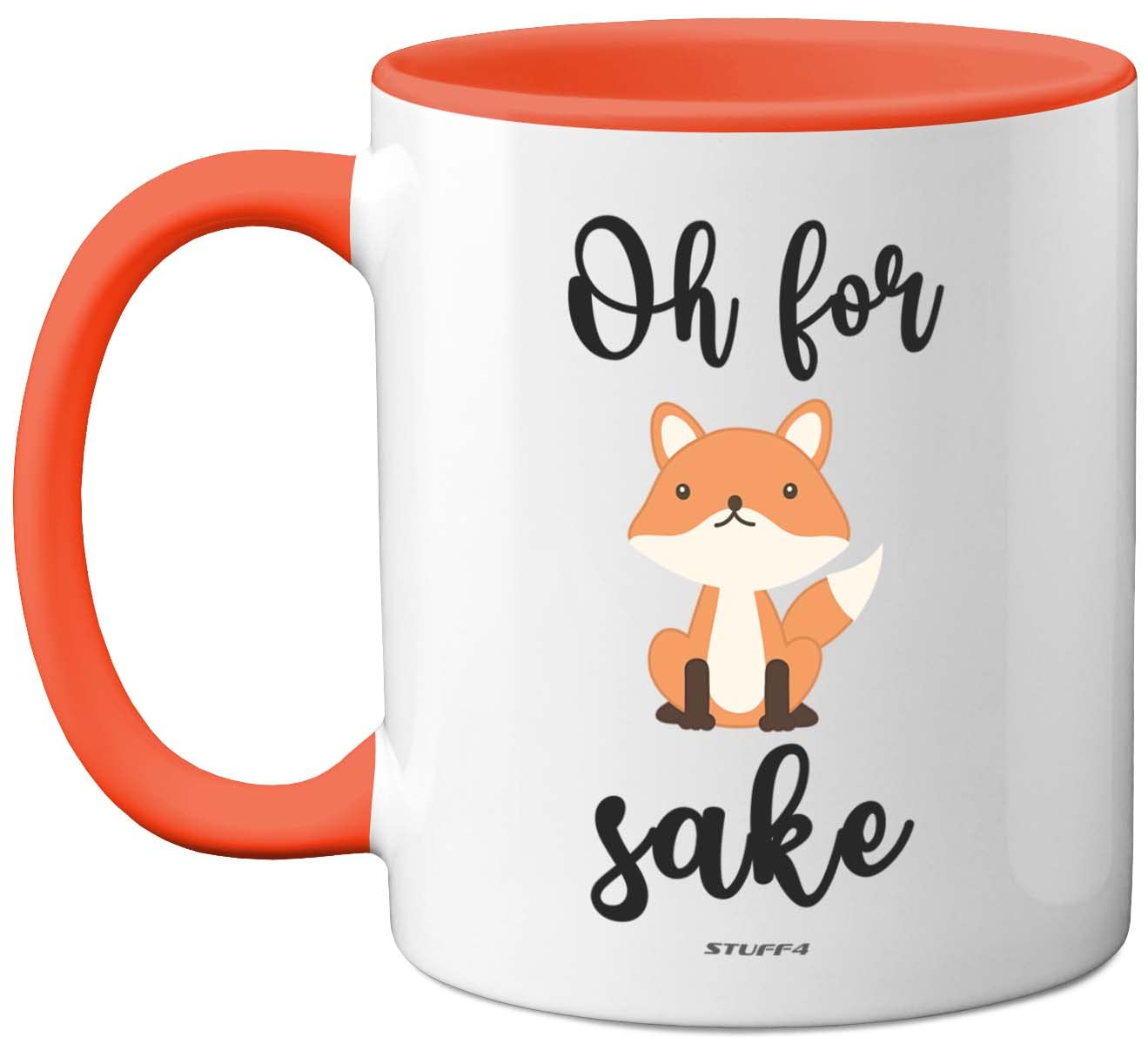 Stuff4 Oh for Fox Sake Mug, 11oz Ceramic Dishwasher Safe Premium Orange Handle Mugs Fox Gifts, Funny Funny Gifts for Friends, Cute Women and Men