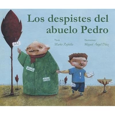 Los despistes del abuelo Pedro Los despistes del abuelo Pedro