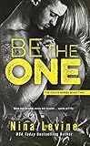 Be The One (Crave Book 2)