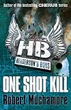 "One Shot Kill (Henderson's Boys)" av Robert Muchamore