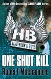 "One Shot Kill (Henderson's Boys)" av Robert Muchamore