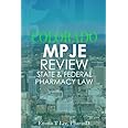 Colorado Mpje Review State Federal Pharmacy Law Lee Emma T 9781976563041 Amazon Com Books