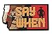 Patriot Patch Co - Say When Patch - Doc Holliday