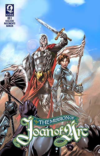 The Mission Of Joan Of Arc Issue 1 - 