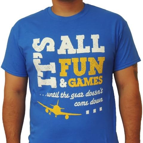 It's All Fun and Games Aviation Shirt (Medium)
