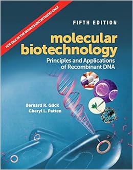 Molecular Biotechnology Principles And Applications Of - 