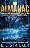 The Almanac: A young adult, post apocalyptic survival fiction by E. L. Stricker