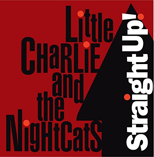 LITTLE CHARLIE & THE NIGHTCATS - Slow Blues Texas And West Coas - Zortam Music