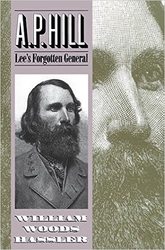 A P Hill Lee S Forgotten General Hassler William W 9780807845486 Amazon Com Books
