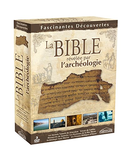 La Bible, Révélée Par L'archéologie