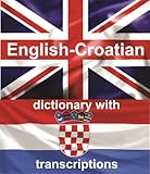 ENGLISH-CROATIAN Dictionary With Transcriptions
