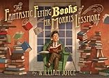 "The Fantastic Flying Books of Mr. Morris Lessmore" av William Joyce